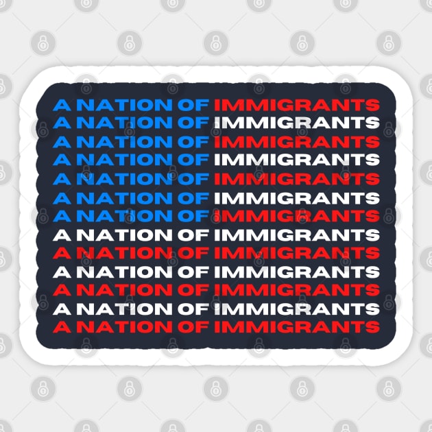 A Nation of Immigrants Red, White, and Blue US Flag Sticker by TJWDraws